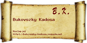 Bukovszky Kadosa névjegykártya